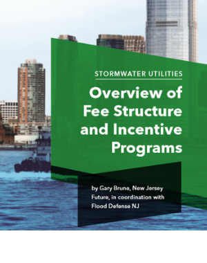 Stormwater Utilities Overview of Fee Structure and Incentive Program