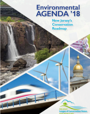 New Jersey LCV Education Fund Environmental Agenda '18